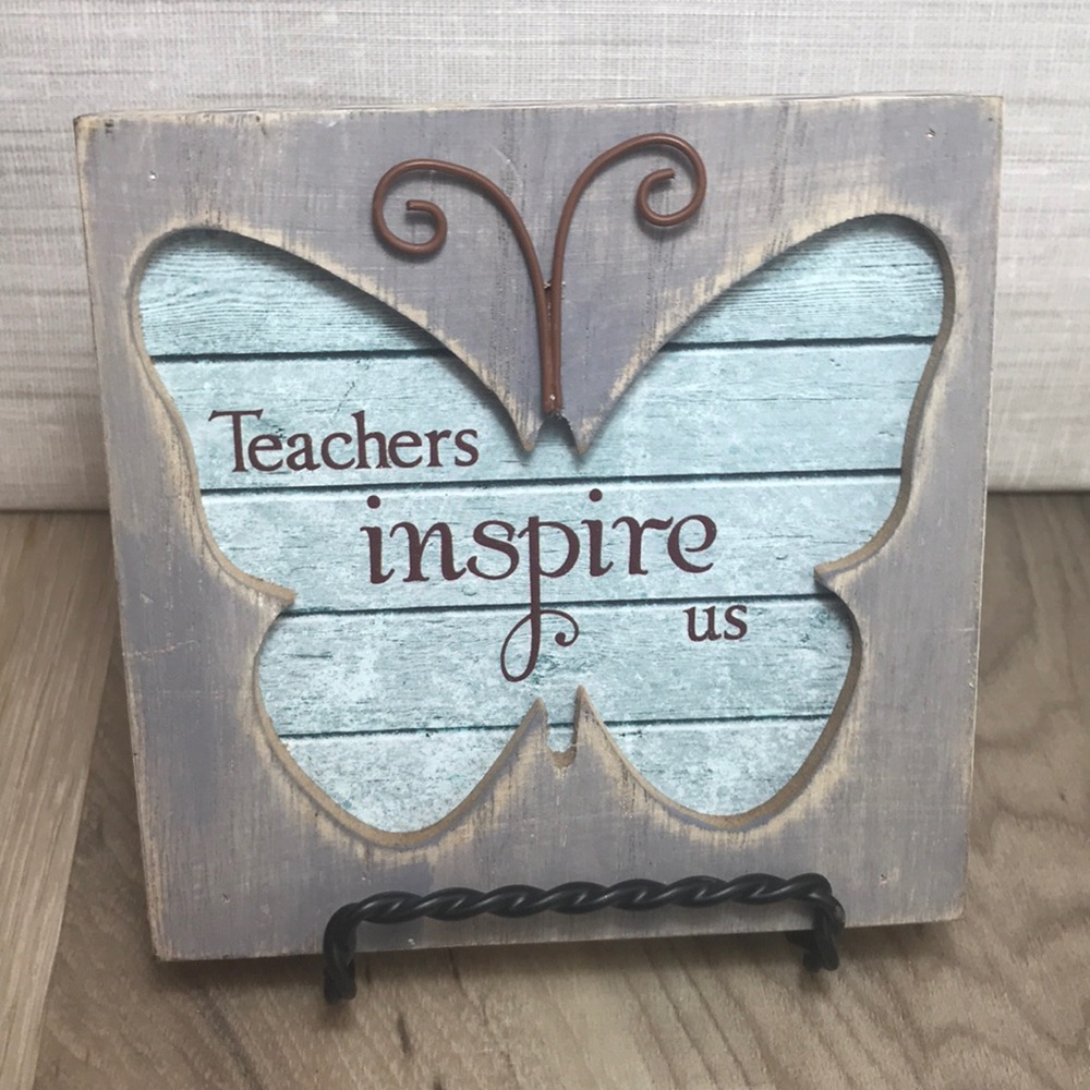 “Teachers Inspire Us” Shabby Chic Wall Plaque